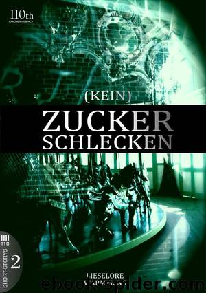 (KEIN) ZUCKERSCHLECKEN #2 by Lieselore Warmeling