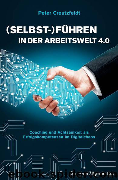 (Selbst-)Führen in der Arbeitswelt 4.0 by Peter Creutzfeldt