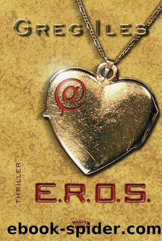 @ E.R.O.S. by Greg Iles