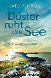 [Ben Kitto 06] â¢ DÃ¼ster ruht die See by Penrose Kate