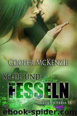 [Club Esoteria 18] • Seide und Fesseln by McKenzie Cooper