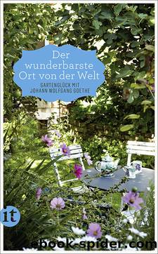 »Der wunderbarste Ort von der Welt« by Goethe Johann Wolfgang