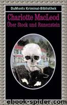 Über Stock und Runenstein by MacLeod Charlotte