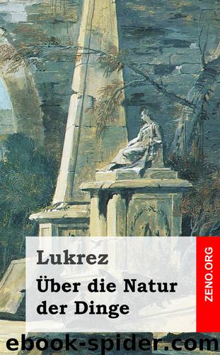 Über die Natur der Dinge by Lukrez