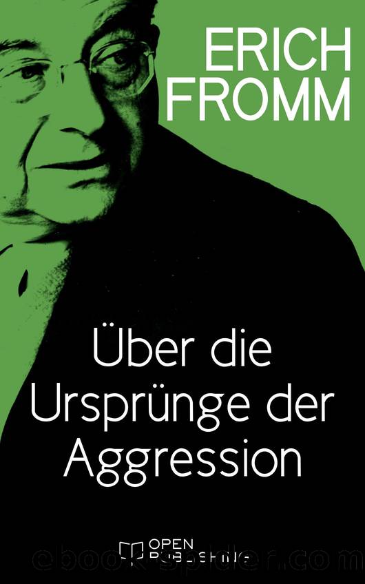 Über die Ursprünge der Aggression by Erich Fromm