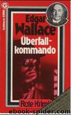 Überfallkommando by Wallace Edgar