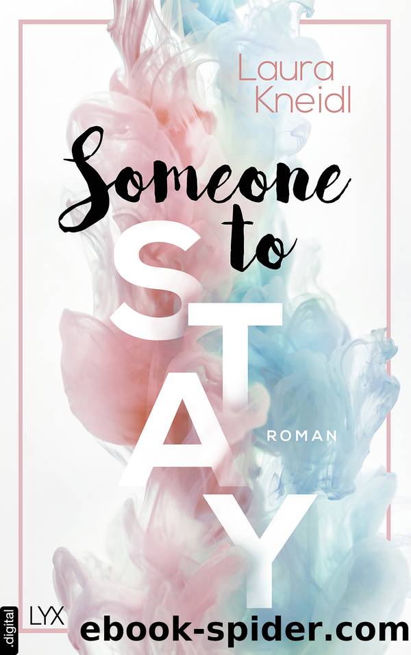 003 - Someone to Stay by Laura Kneidl