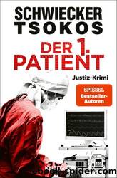 004 - Der 1. Patient by Florian Schwiecker & Michael Tsokos