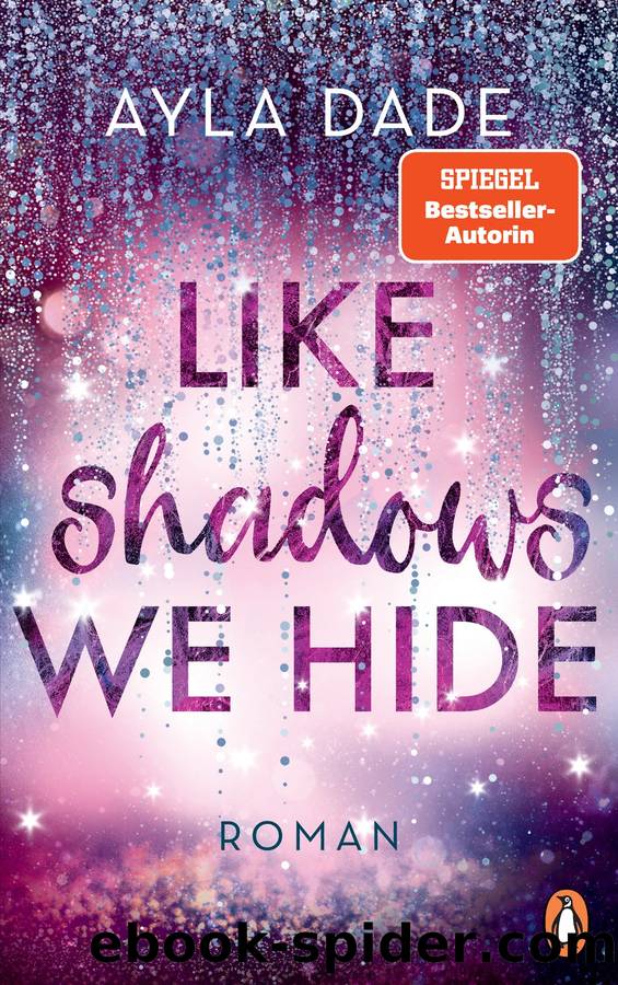 004 - Like Shadows We Hide by Ayla Dade