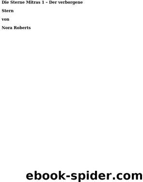 01 - Der verborgene Stern by Nora Roberts