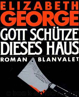 01 - Gott schütze dieses Haus by Elizabeth George