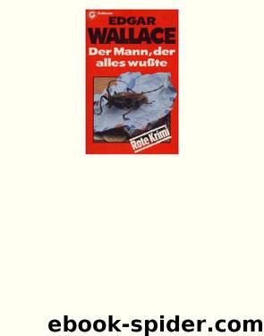 013 - Der Mann, der alles wußte by Edgar Wallace