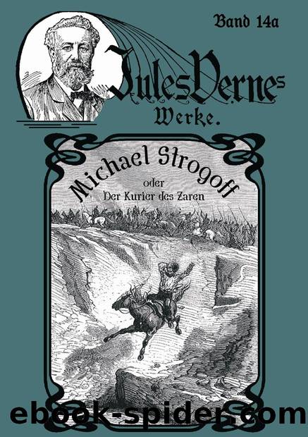 014 - Michael Strogoff, Der Kurier des Zaren 1 by Jules Verne