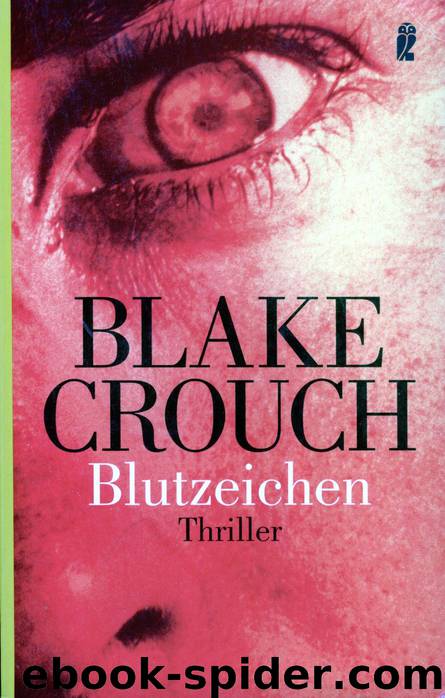 02 - Blutzeichen by Blake Crouch