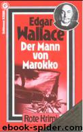 043 - Der Mann von Marokko by Edgar Wallace