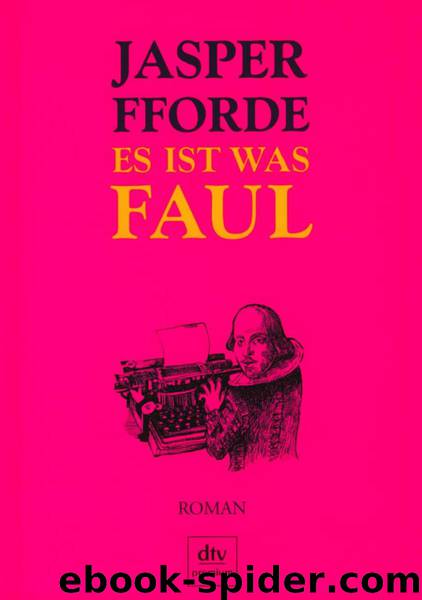 04_Es ist was Faul by Jasper Fforde