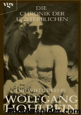 05 Die Wiederkehr by Wolfgang Hohlbein