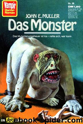 058 - Das Monster by John E. Muller