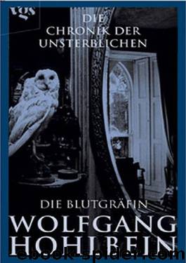 06 Die Blutgräfin by Wolfgang Hohlbein