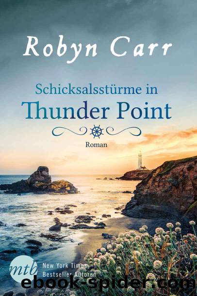 06 Schicksalsstürme in Thunder Point by Robyn Carr