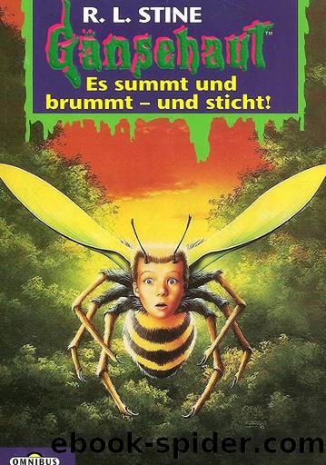 07. Es summt und brummt - und sticht! by R.L. Stine