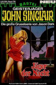 0736 - Jäger der Nacht by Jason Dark