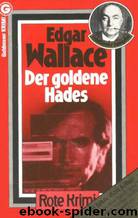 081 - Der goldene Hades by Edgar Wallace