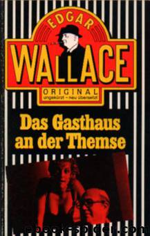 083 - Das Gasthaus an der Themse by Edgar Wallace