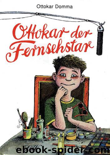 09 - Ottokar, der Fernsehstar by Ottokar Domma