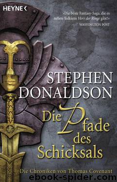 09-Die Pfade des Schicksals by Stephen R. Donaldson