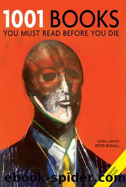 1001 Books You Must Read Before You Die : You Must Read Before You Die (9781844037193) by Boxall Peter