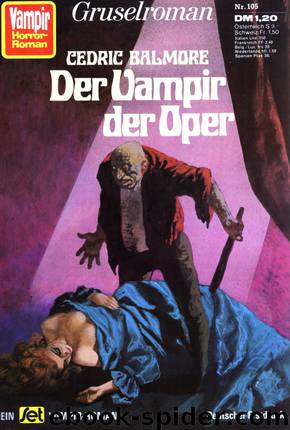 105 - Der Vampir der Oper by Cedric Balmore