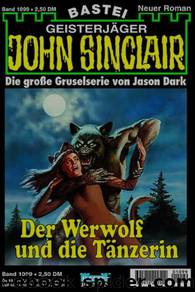 1099 - Der Werwolf und die Tänzerin by Jason Dark