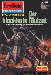 1219 - Der blockierte Mutant by H. G. Francis