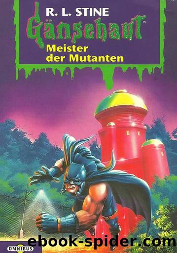 13. Meister der Mutanten by R. L. Stine