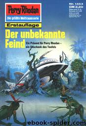 1453 - Der unbekannte Feind by Kurt Mahr