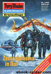 1468 - Zentralplasma in Not by Marianne Sydow