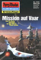 1542 - Mission auf Vaar by H. G. Ewers