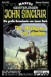 1655 - Die »Heiligen« von London by Jason Dark