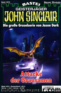 1674 - Attacke der Grausamen by Jason Dark