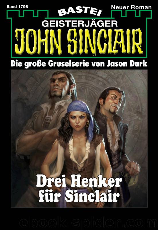 1798 - Drei Henker für Sinclair by Jason Dark