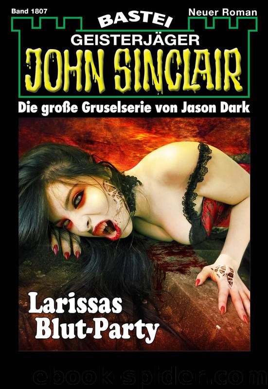 1807 - Larissas Blut-Party by Jason Dark