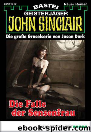 1843 - Die Falle der Sensenfrau by Jason Dark