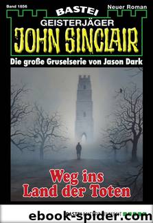 1856 - Weg ins Land der Toten by Jason Dark