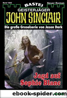 1862 - Jagd auf Sophie Blanc by Jason Dark