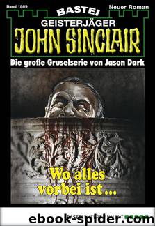 1869 - Wo alles vorbei ist … by Jason Dark