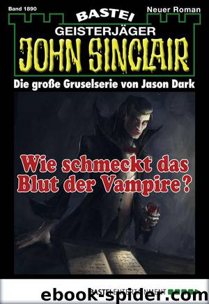 1890 - Wie schmeckt das Blut der Vampire? by Alfred Bekker