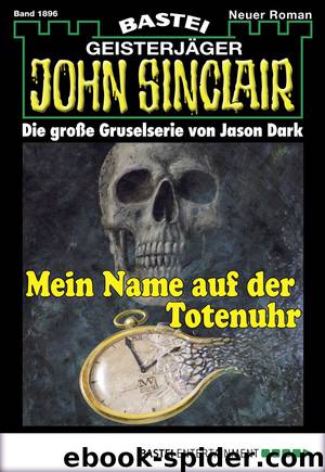 1896 - Mein Name auf der Totenuhr by Jason Dark