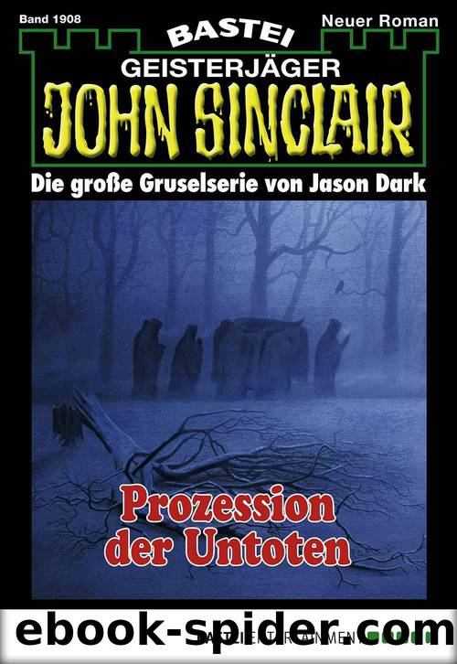 1908 - Prozession der Untoten by Jason Dark