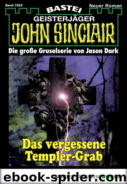 1923 - Das vergessene Templer-Grab by Jason Dark